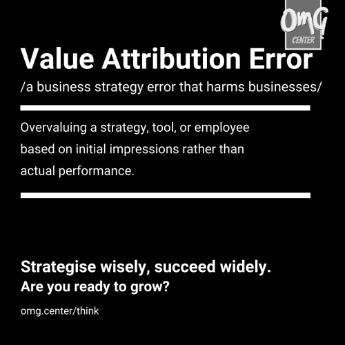Business-Strategy-Error-Value-Attribution-Error