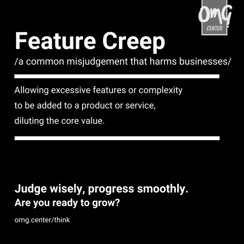 Common-Misjudgement-Feature-Creep