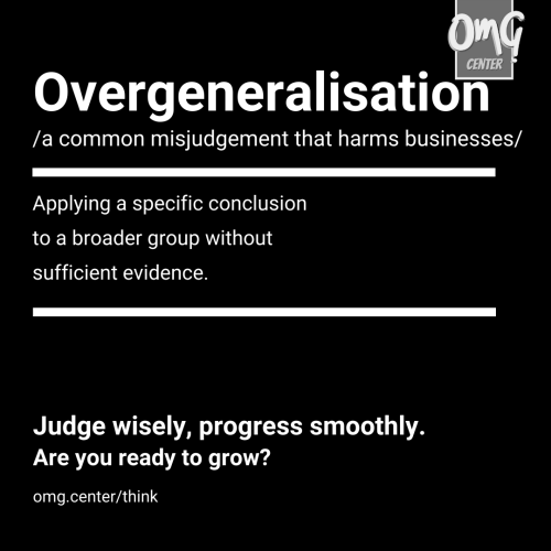 Common-Misjudgement-Overgeneralisation